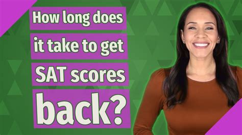 how long does it take to get sat scores back